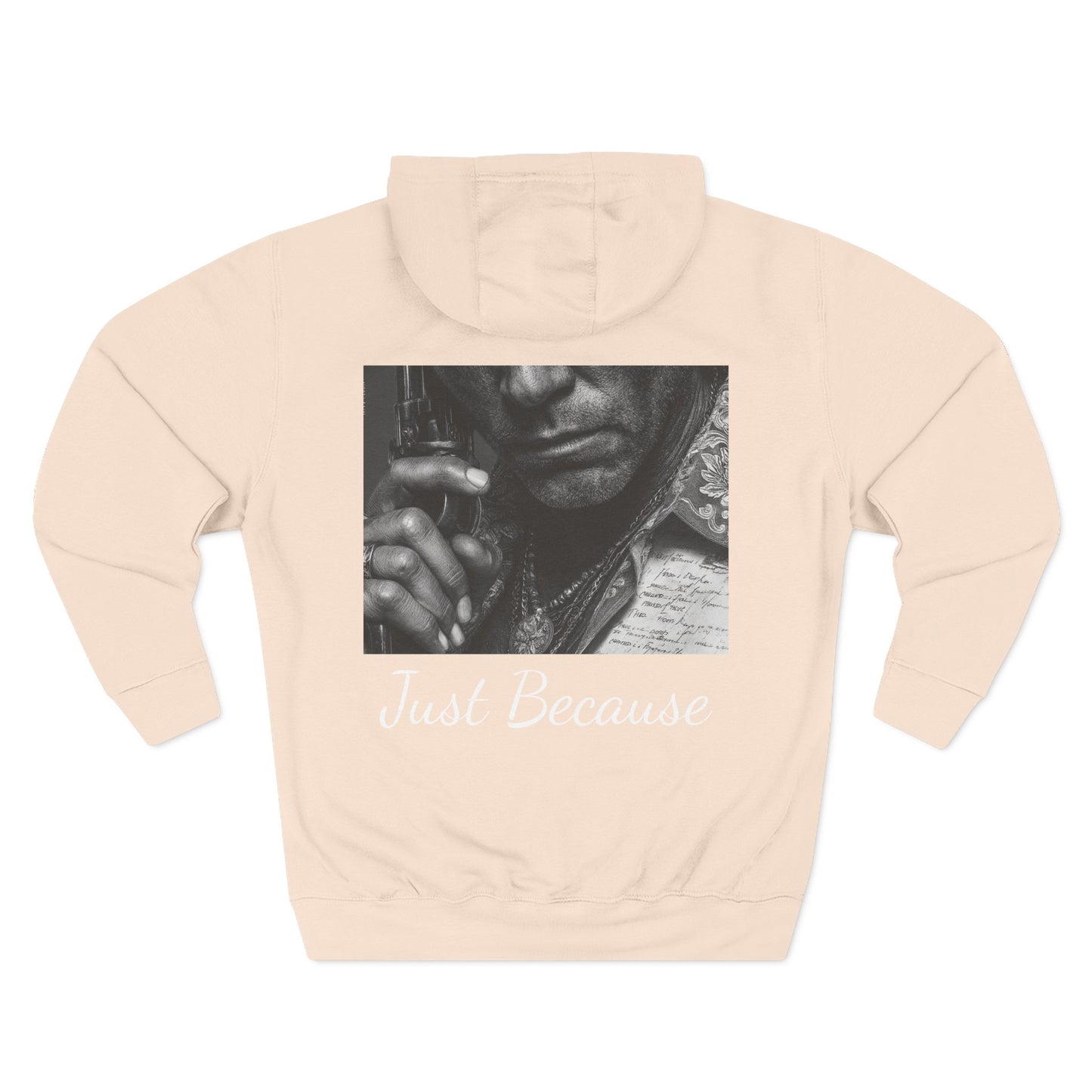 Just Because Straight Shooter Hoodie Three-Panel Fleece Hoodie