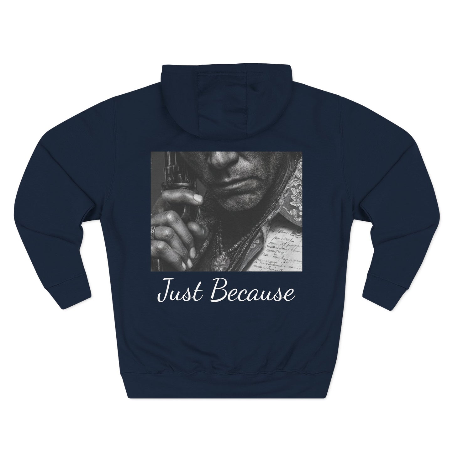 Just Because Straight Shooter Hoodie Three-Panel Fleece Hoodie